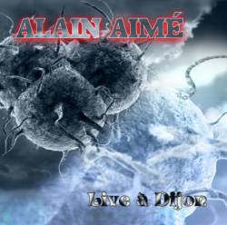 Alain Aimé : Live à Dijon